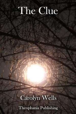 The Clue de Carolyn Wells