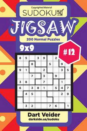 Sudoku Jigsaw - 200 Normal Puzzles 9x9 (Volume 12) de Veider, Dart