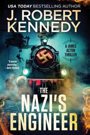 The Nazi's Engineer de J. Robert Kennedy