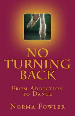 No Turning Back de Norma Fowler