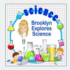 Brooklyn Explores Science de Jameson, C. a.