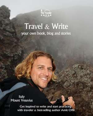 Travel & Write de Amit Offir