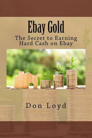 Ebay Gold de Don Loyd