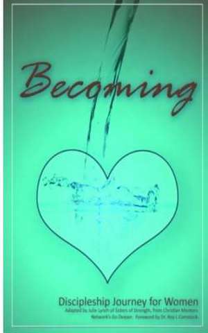 Becoming - Mentoring His Way de Julie Lynch