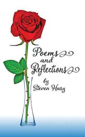 Poems and Reflections de Hary, Steven