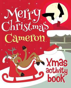 Merry Christmas Cameron - Xmas Activity Book de Xmasst