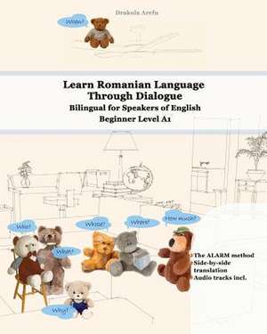 Learn Romanian Language Through Dialogue de Drakula Arefu