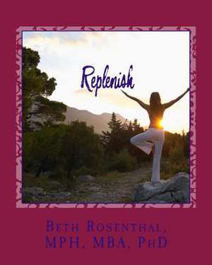 Replenish de Rosenthal, Mph Mba Phd Beth