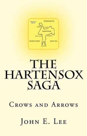 The Hartensox Saga de Lee, John E.