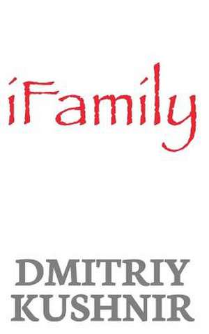 Ifamily de Dmitriy Kushnir