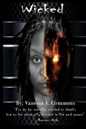 Wicked de Clemmons, Vanessa a.