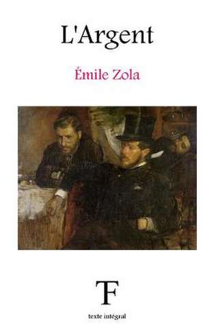 L'Argent de Emile Zola