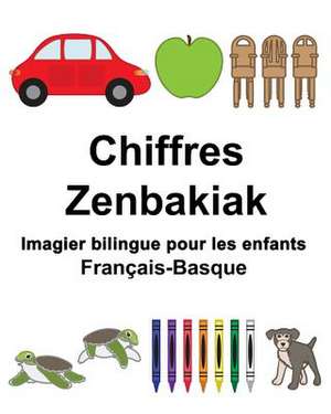 Francais-Basque Chiffres/Zenbakiak Imagier Bilingue Pour Les Enfants de Richard Carlson Jr