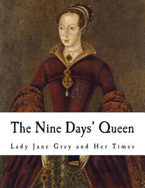 The Nine Days' Queen de Richard Davey