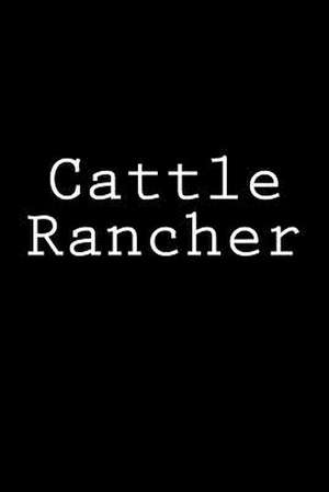 Cattle Rancher de Wild Pages Press