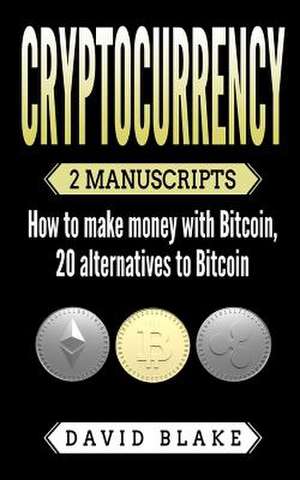Cryptocurrency de David Blake