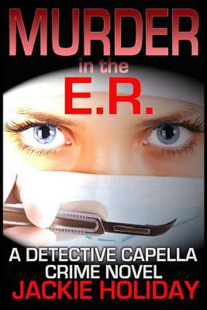 Murder in the E.R. de Holiday, Jackie