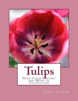 Tulips de John Slater