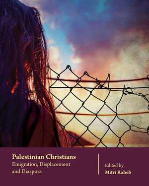 Palestinian Christians de Mitri Raheb