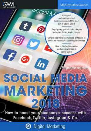 Social Media Marketing 2018 de Holmes, Stephanie