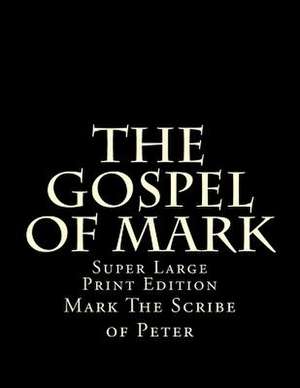 The Gospel of Mark de The Scribe of Peter, Mark