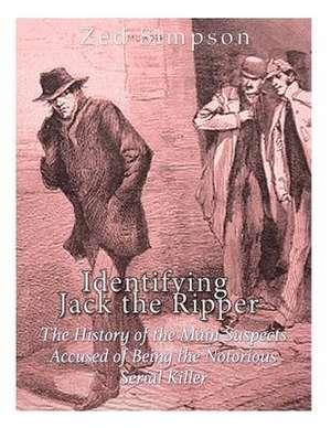Identifying Jack the Ripper de Zed Simpson