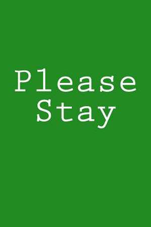 Please Stay de Wild Pages Press