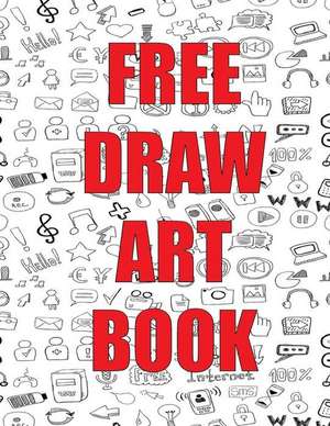 Free Draw Art Book de James Manning