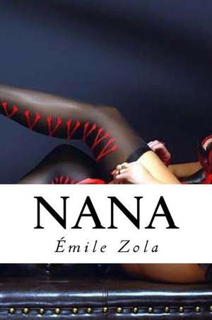 Nana de Emile Zola