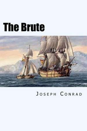 The Brute de Joseph Conrad