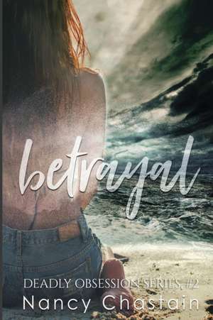 Betrayal de Chastain, Nancy