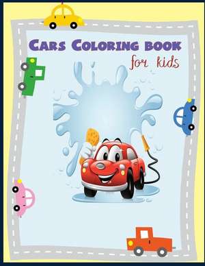 Cars Coloring Book for Kids de Master J. Green