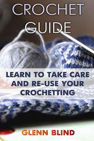 Crochet Guide de Blind, Glenn