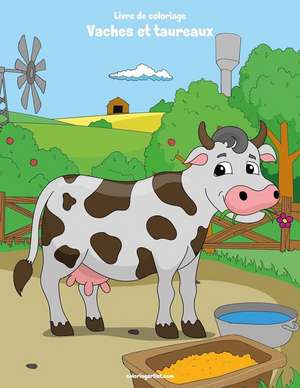 Livre de Coloriage Vaches Et Taureaux 2 de Nick Snels