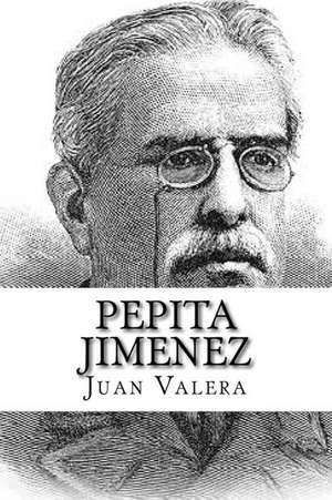 Pepita Jimenez de Juan Valera