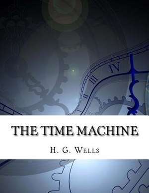 The Time Machine de H. G. Wells