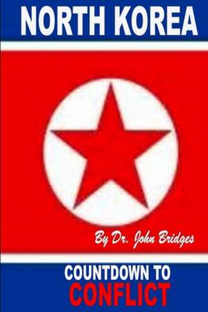 North Korea de Bridges, Dr John