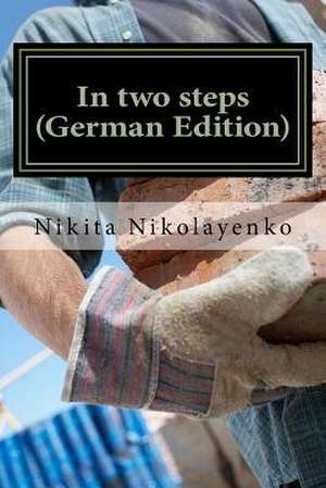 In Two Steps (German Edition) de Nikita Alfredovich Nikolayenko