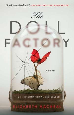 The Doll Factory de Elizabeth Macneal