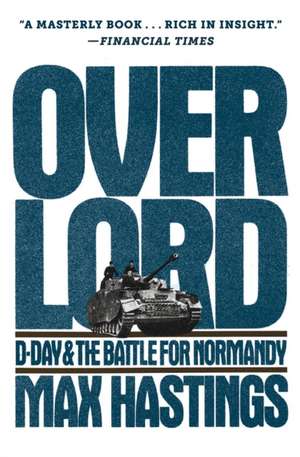 Overlord de Max Hastings