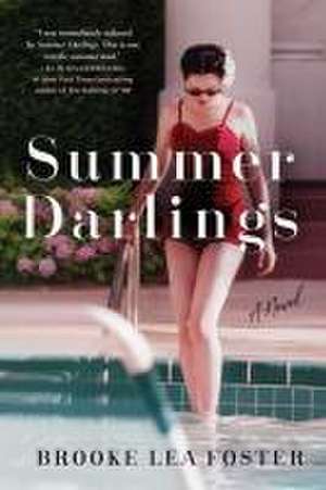 Foster, B: Summer Darlings