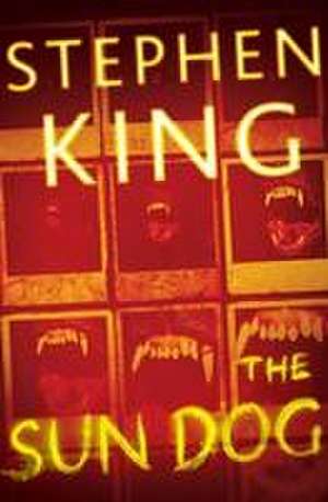 The Sun Dog de Stephen King