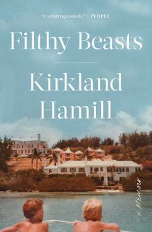 Filthy Beasts de Kirkland Hamill