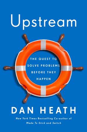 Upstream de Dan Heath