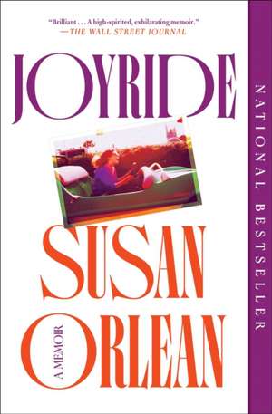 Joyride de Susan Orlean