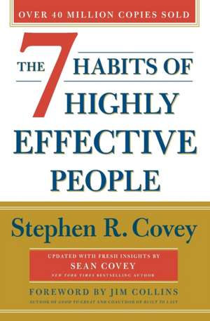 7 Habits of Highly Effective People: Revisted and Updated de Stephen R. Covey