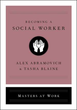 Becoming a Social Worker de Alex Abramovich