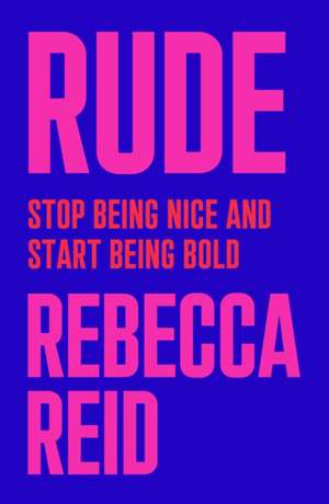 Rude de Rebecca Reid