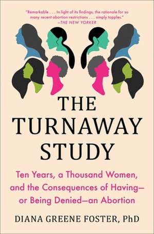 The Turnaway Study de Diana Greene Foster