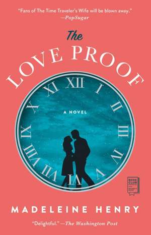 The Love Proof de Madeleine Henry